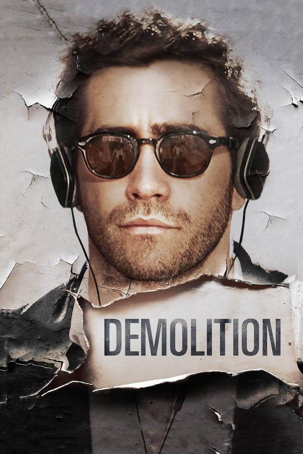 Demolition 2015 Dual Audio Hindi-English 480p 720p 1080p Bluray