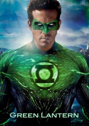 Green Lantern 2011 Dual Audio Hindi-English 480p 720p 1080p Bluray