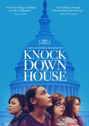 Knock Down the House 2019 Dual Audio Hindi-English 480p 720p 1080p