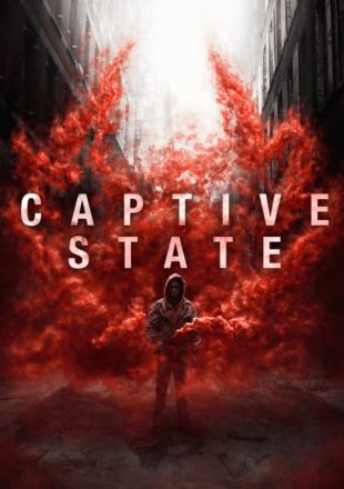 Captive State 2019 English 480p [344MB] 720p [1GB] GDrive Link