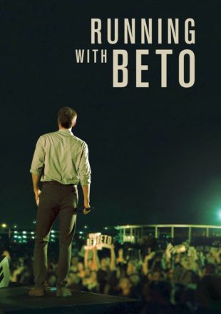 Running with Beto 2019 English 720p [747MB] Web-DL GDrive Link