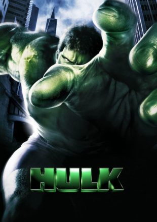 Hulk (2003) Dual Audio Hindi-English 480p 720p 1080p Bluray Gdrive Link