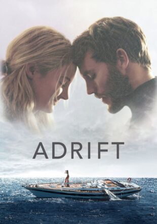 Adrift 2018 Dual Audio Hindi-English 480p 720p 1080p Bluray