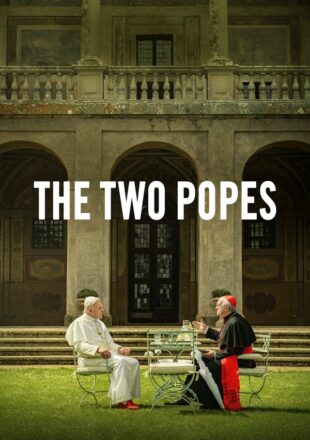 The Two Popes 2019 Hindi Dubbed Dual Audio Full Movie Google Drive