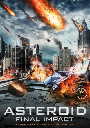 Asteroid: Final Impact 2015 Hindi Dubbed Dual Audio Full Movie Gdrive