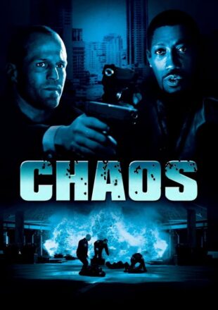 Chaos (2005) Hindi Dubbed Dual Audio Full Movie 480p 720p 1080p