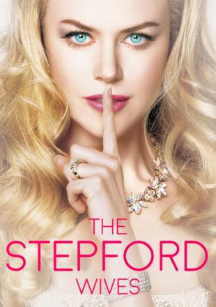 The Stepford Wives (2004) Hindi Dubbed Dual Audio Full Movie Gdrive