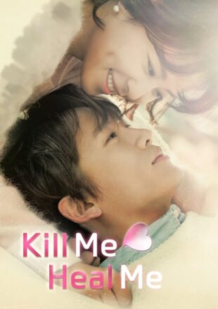 Kill Me Heal Me Season 1 Dual Audio Hindi-English 480p 720p WebRip