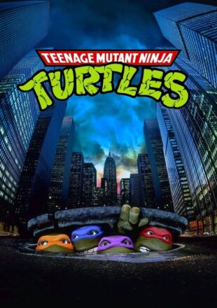 Teenage Mutant Ninja Turtles 1990 Dual Audio Hindi-English 480p 720p