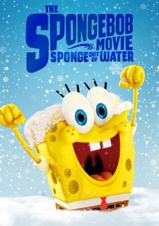 The SpongeBob Movie: Sponge Out of Water 2015 Dual Audio Hindi