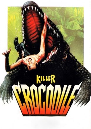 Killer Crocodile 1989 Dual Audio Hindi-English 480p 720p Gdrive Link