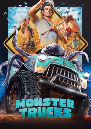 Monster Trucks 2016 Dual Audio Hindi-English 480p 720p Gdrive Link
