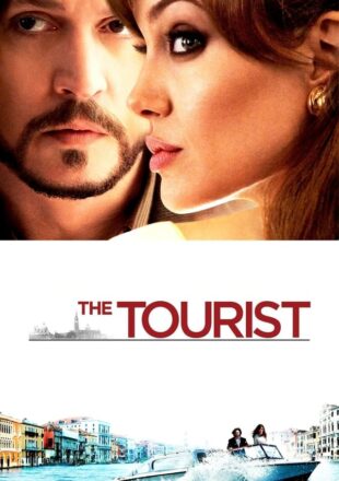 The Tourist 2010 Dual Audio Hindi-English 480p 720p 1080p Gdrive Link