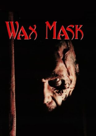 The Wax Mask 1997 Dual Audio Hindi-English 480p 720p Gdrive Link