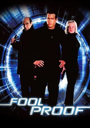 Foolproof 2003 Dual Audio Hindi-English 480p 720p 1080p Gdrive Link
