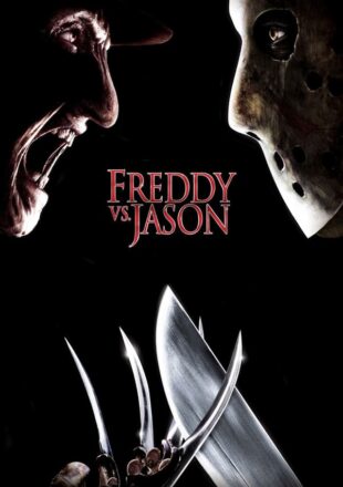 Freddy vs Jason 2003 Dual Audio Hindi-English 480p 720p Gdrive Link