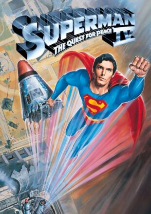 Superman IV: The Quest for Peace 1987 Dual Audio Hindi-English