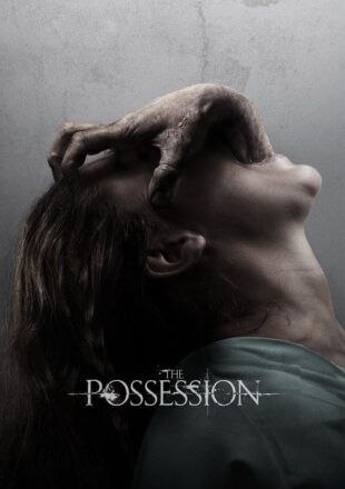 The Possession 2012 Dual Audio Hindi-English 480p 720p 1080p Bluray