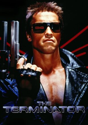 The Terminator 1984 Dual Audio Hindi-English 480p 720p 1080p Gdrive