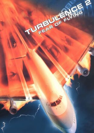 Turbulence 2: Fear of Flying 1999 Dual Audio Hindi-English 480p 720p