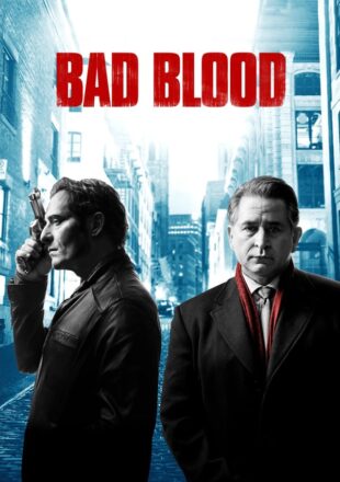 Bad Blood Season 1 Dual Audio Hindi-English 480p 720p All Episode