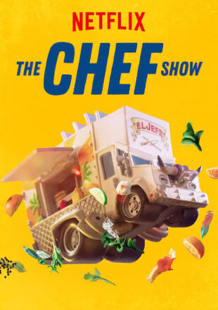 The Chef Show Season 1 Dual Audio Hindi-English 720p All Episode