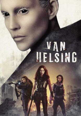 Van Helsing Season 3 English 720p Web-DL Complete Episode Gdrive