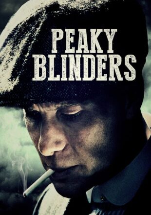Peaky Blinders Season 3 English 480p 720p 1080p Complete Episode