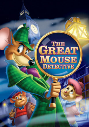 The Great Mouse Detective 1986 Dual Audio Hindi-English 480p 720p