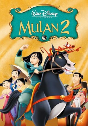 Mulan II 2004 Dual Audio Hindi-English 480p 720p Gdrive Link