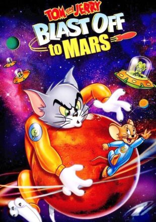 Tom and Jerry Blast Off to Mars! 2005 Dual Audio Hindi-English 480p 720p