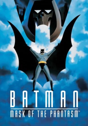 Batman: Mask of the Phantasm 1993 Dual Audio Hindi-English 480p 720p 1080p