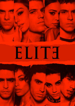 Elite Season 3 Dual Audio Hindi-English 480p 720p 1080p All Episode