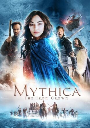 Mythica: The Iron Crown 2016 English Full Movie 720p 1080p Gdrive Link