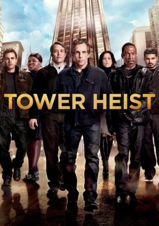 Tower Heist 2011 Dual Audio Hindi-English 480p 720p 1080p Bluray Gdrive Link