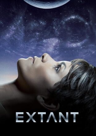 Extant Season 1 Hindi Dubbed 720p Complete Episode