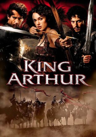 King Arthur 2004 Dual Audio Hindi-English 480p 720p Gdrive Link