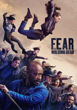 Fear the Walking Dead Season 2 Dual Audio Hindi-English All Episode