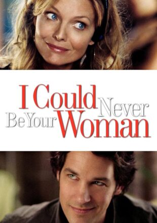I Could Never Be Your Woman 2007 Dual Audio Hindi-English