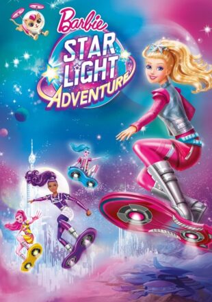 Barbie: Star Light Adventure 2016 Dual Audio Hindi-English 480p 720p