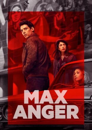 Max Anger – With One Eye Open Season 1 Hindi Dubbed All Episode