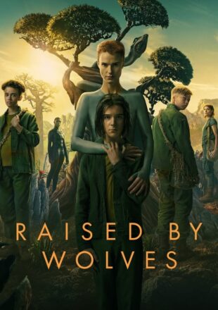 Raised by Wolves Season 2 English 480p 720p 1080p All Episode