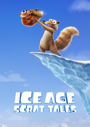 Ice Age: Scrat Tales Season 1 English 480p 720p 1080p