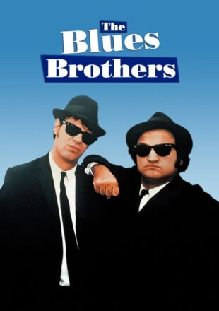 The Blues Brothers 1980 Dual Audio Hindi-English 480p 720p 1080p