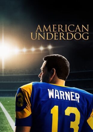 American Underdog 2001 Dual Audio Hindi-English 480p 720p 1080p