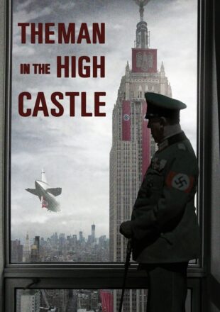 The Man in the High Castle Season 4 English 480p 720p All Episode