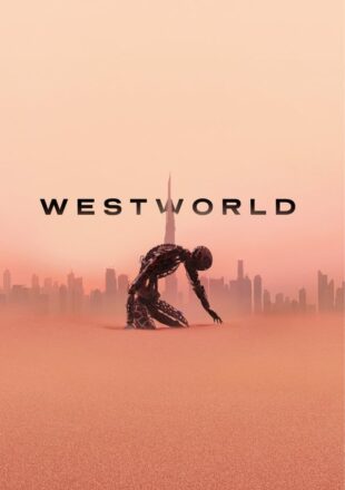 Westworld Season 3 English 480p 720p 1080p Complete Episode