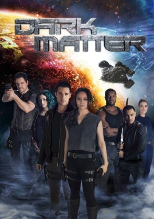 Dark Matter Season 2 English 720p Complete Episode