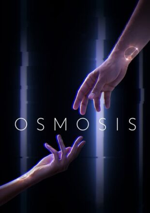 Osmosis Season 1 English 720p Complete Episode