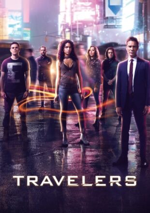 Travelers Season 1 English 720p Complete Episode